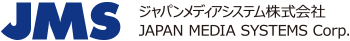 ジャパンメディアシステム株式会社